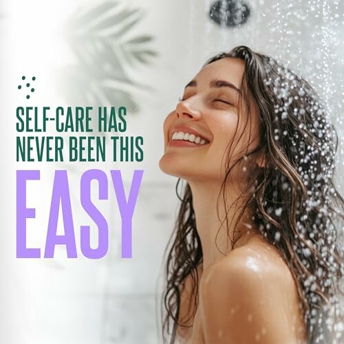 Woman smiling while showering with text 'Self-care has never been this easy'.